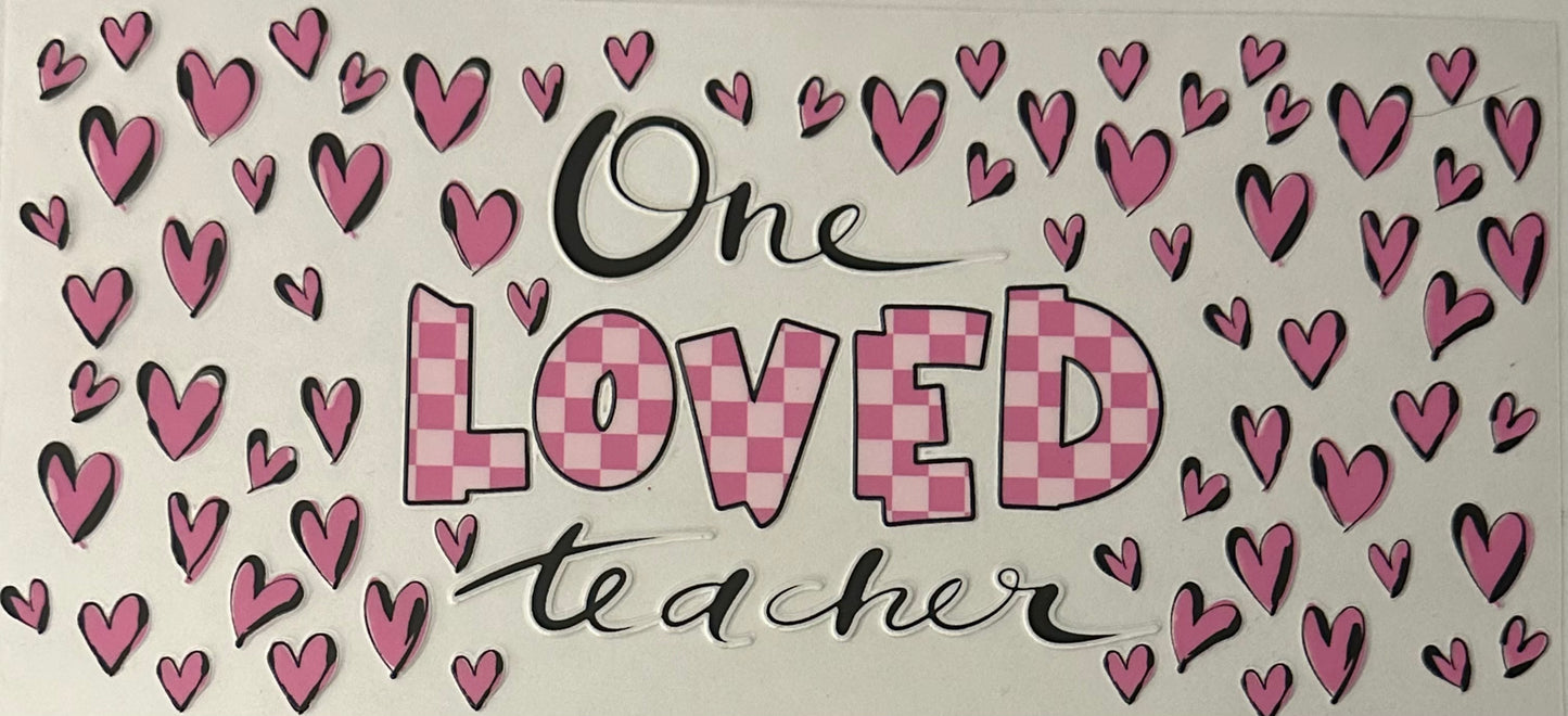 One Loved Teacher
