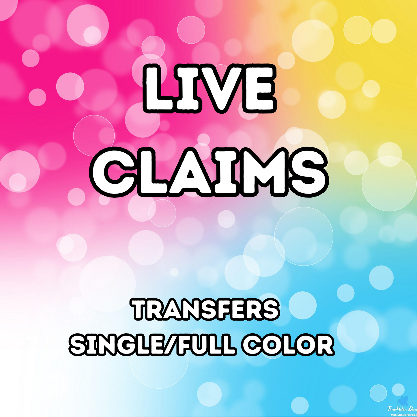 LIVE CLAIMS TRANSFERS SINGLE/FULL COLOR