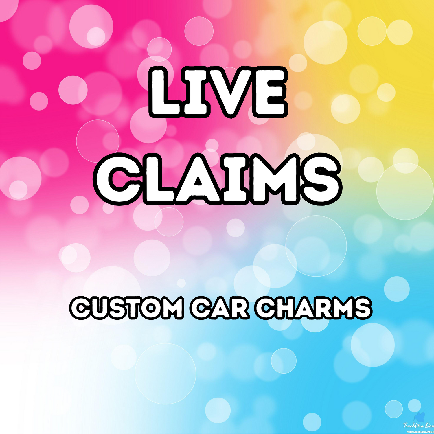 LIVE CLAIMS CUSTOM CAR CHARMS