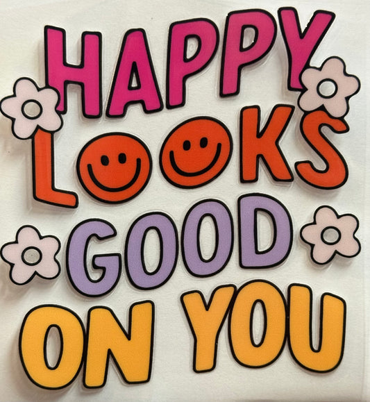 Happy Looks Good on You