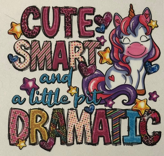 Cute Smart & Dramatic